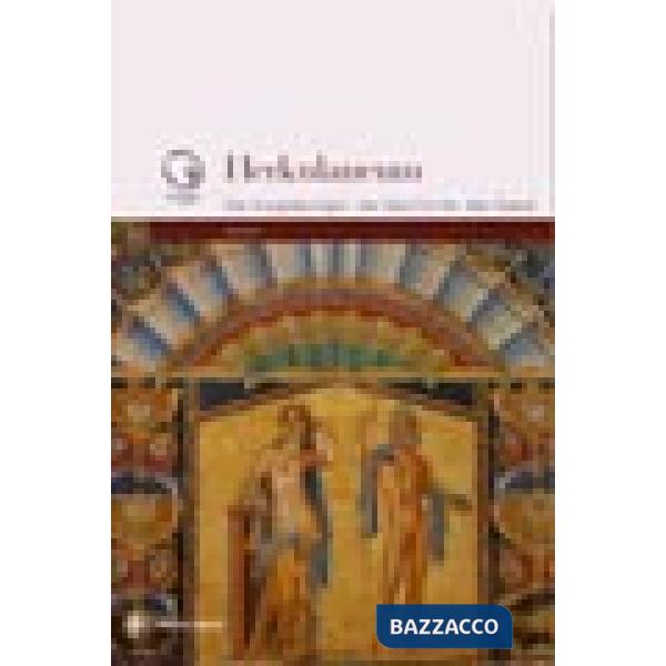 Ercolano. Gli scavi, la storia, il territorio. Ediz. tedesca