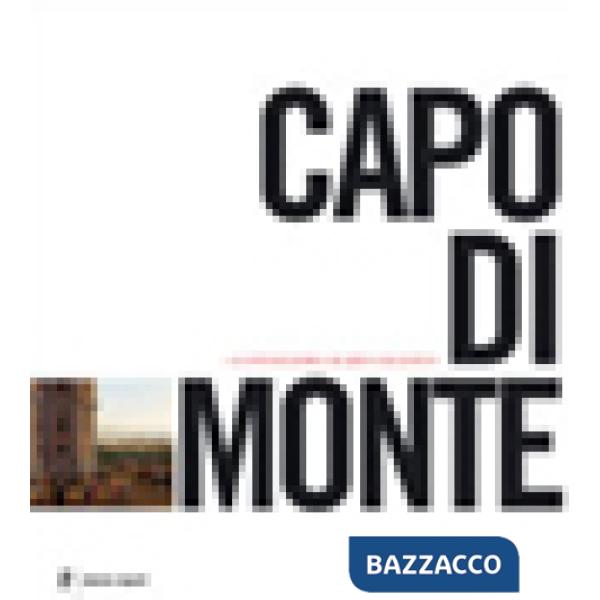 Capodimonte. Cinquant'anni di storia, di arte e di civiltà