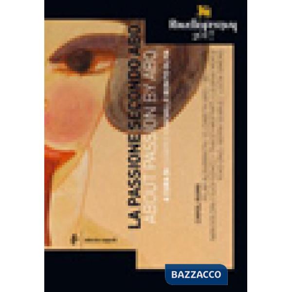 Passione secondo Abo. Ediz. italiana e inglese (La)