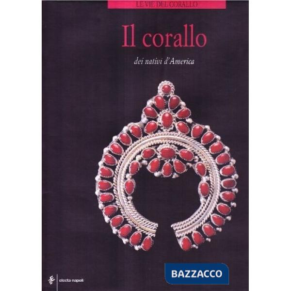 Corallo dei nativi d'America (Il)