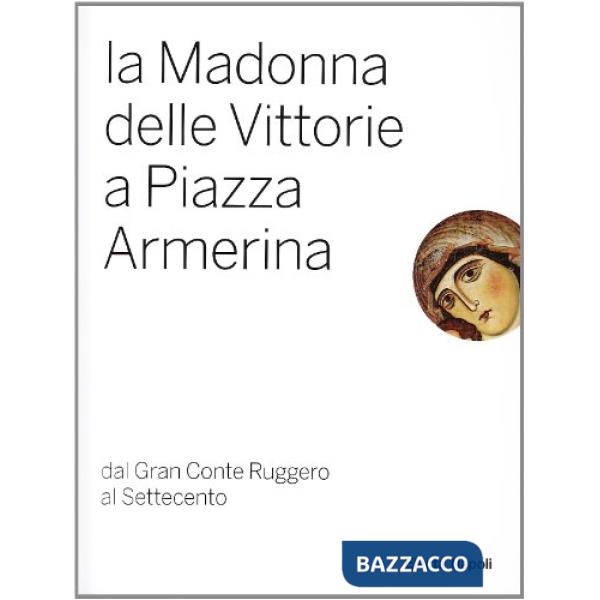 Madonna delle Vittorie di Piazza Armerina (La)