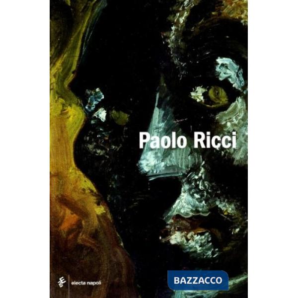 Paolo Ricci e il suo tempo