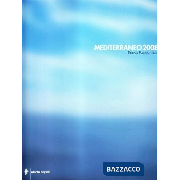 Mediterraneo 2008. Perna Foundation
