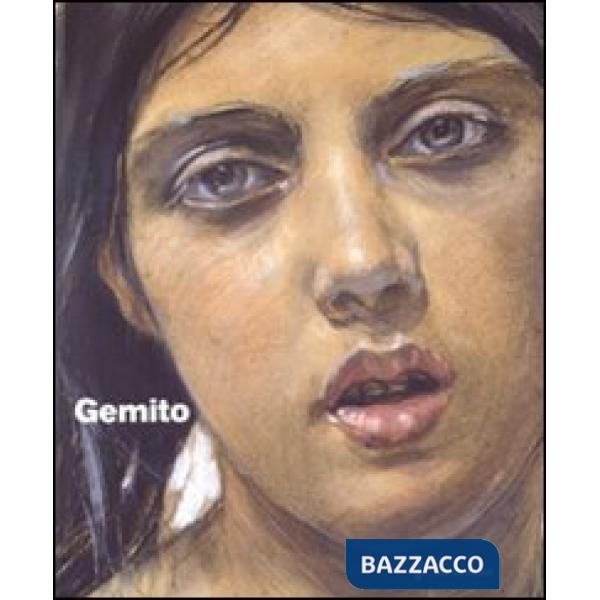 Gemito. Catalogo della mostra (Napoli, 29 marzo-5 luglio 2009)
