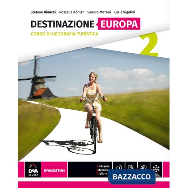DESTINAZIONE ITALIA, EUROPA MONDO - VOLUME 2 DESTINAZIONE EUROPA + EBO