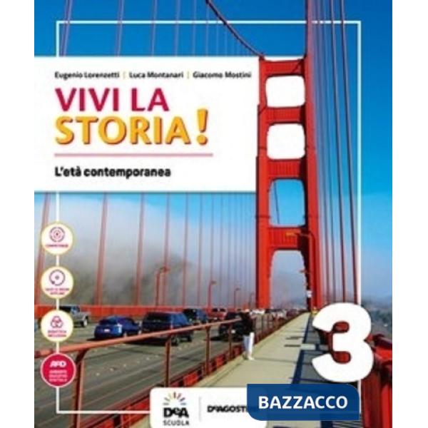 VIVI LA STORIA! VOLUME 3 + QUADERNO 3 + FONTI STORICHE DEL '900