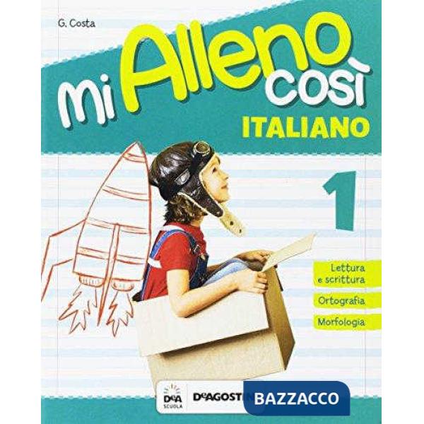 MI ALLENO COSI'-ITALIANO CL. 1
