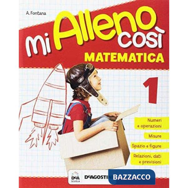 MI ALLENO COSI'-MATEMATICA CL. 1