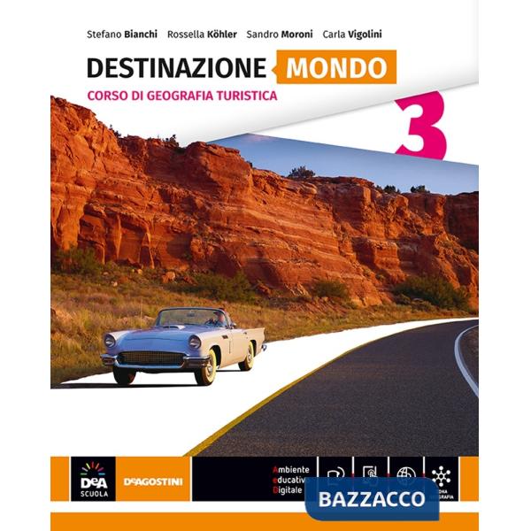 DESTINAZIONE ITALIA, EUROPA MONDO - VOLUME 3 DESTINAZIONE MONDO - PDF