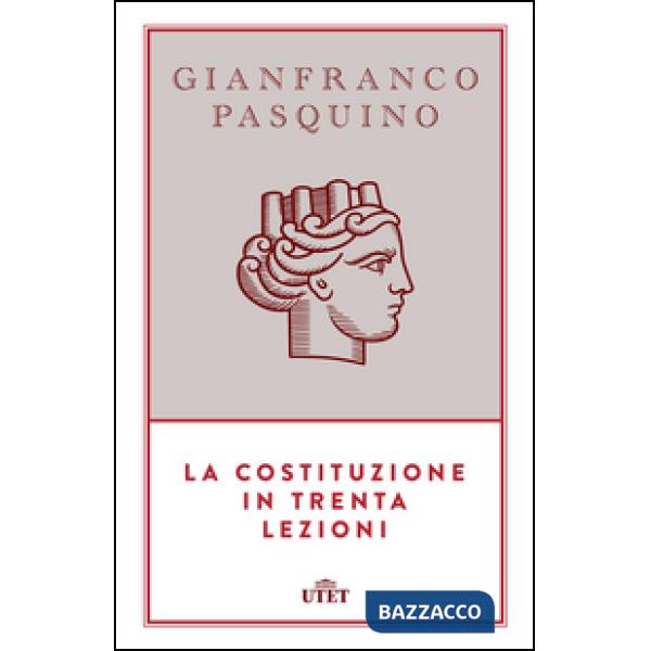 Costituzione in trenta lezioni. Con e-book (La)