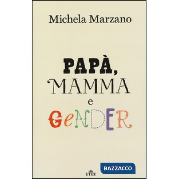 Papà, mamma e gender