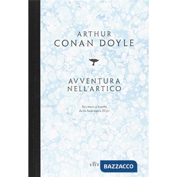 Avventura nell'Artico. Sei mesi a bordo della baleniera Hope. Con e-book