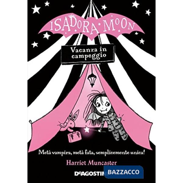 Vacanza in campeggio. Isadora Moon