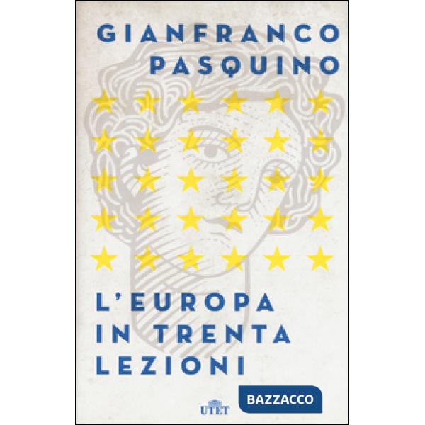 Europa in trenta lezioni. Con Contenuto digitale (fornito elettronicamente) (L')