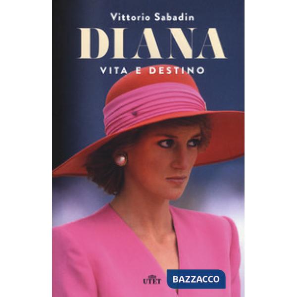 Diana. Vita e destino. Con e-book