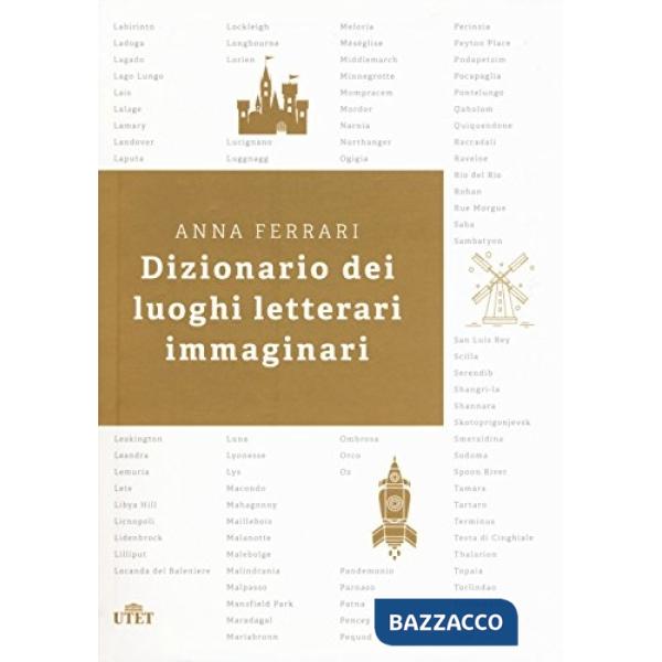 Dizionario dei luoghi letterari immaginari