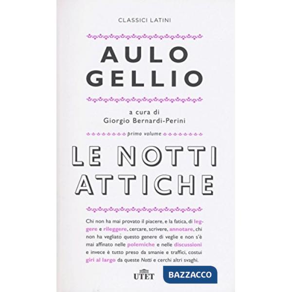 Notti attiche. Testo latino a fronte (Le)