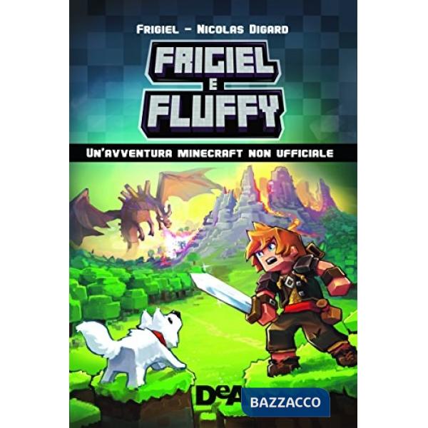 Frigiel & Fluffy. Un'avventura Minecraft non ufficiale