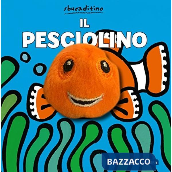 Pesciolino. Ediz. a colori (Il)