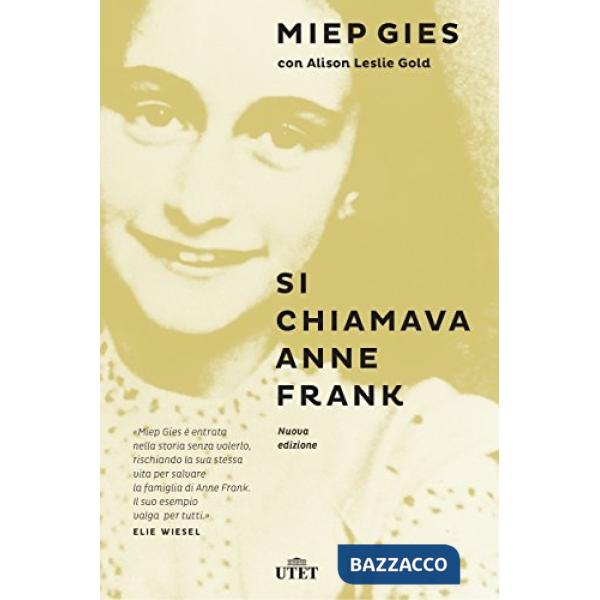 Si chiamava Anne Frank. Con e-book