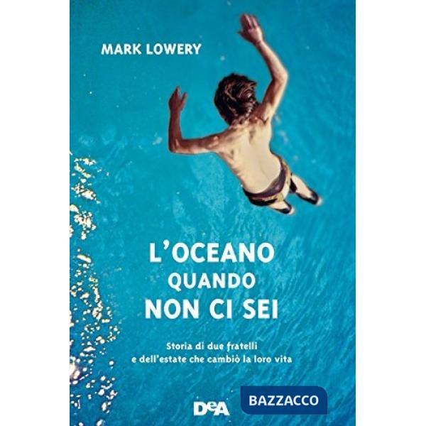 Oceano quando non ci sei (L')