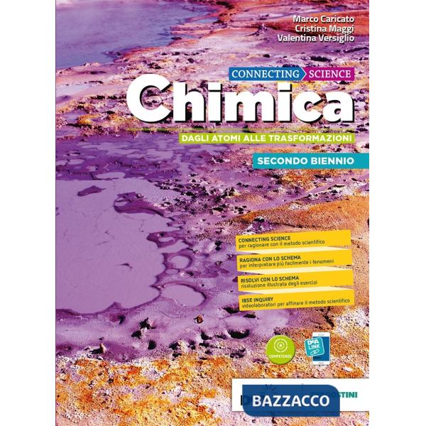 CONNECTING SCIENZE - CHIMICA VOLUME SECONDO BIENNIO BASE + EBOOK