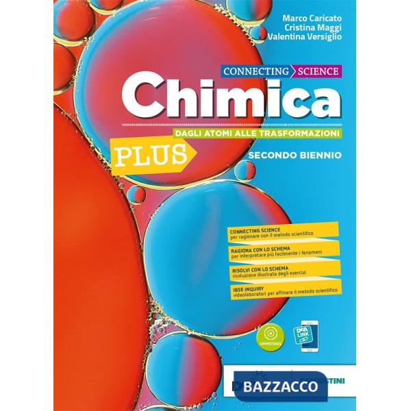 CONNECTING SCIENZE - CHIMICA VOLUME SECONDO BIENNIO PLUS + EBOOK
