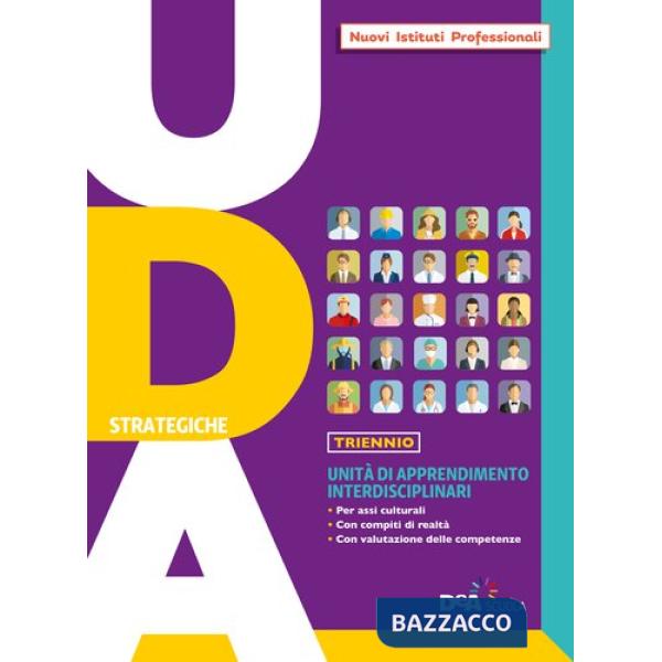 UDA STRATEGICHE PER ISTITUTI PROFESSIONALI VOLUME TRIENNIO
