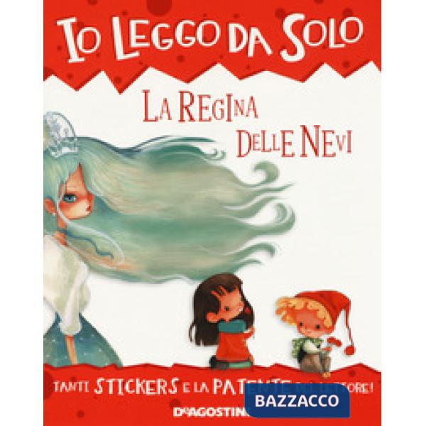 Regina delle nevi. Con adesivi. Ediz. a colori. Con app (La)