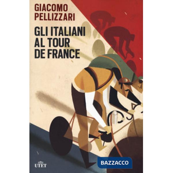Italiani al Tour de France. Con e-book (Gli)