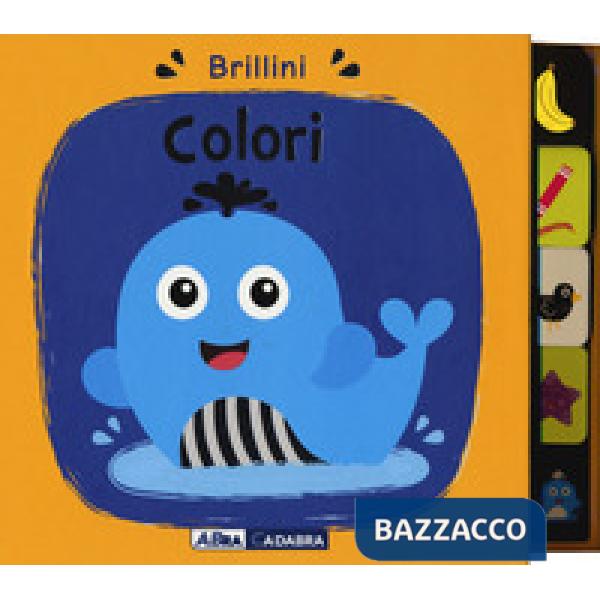 Colori. Brillini. Nuova ediz.