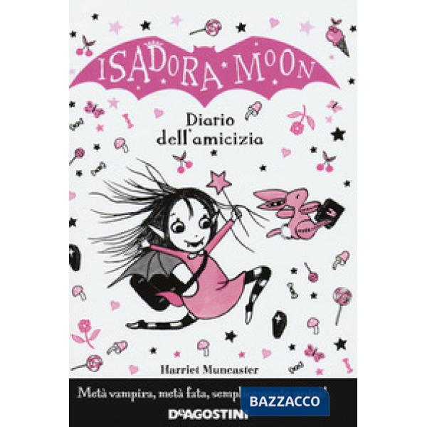 Diario dell'amicizia. Isadora Moon (Il)