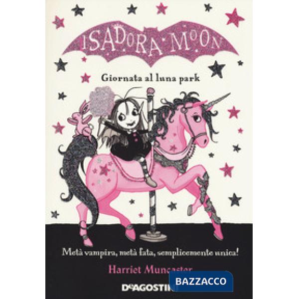Giornata al luna park. Isadora Moon