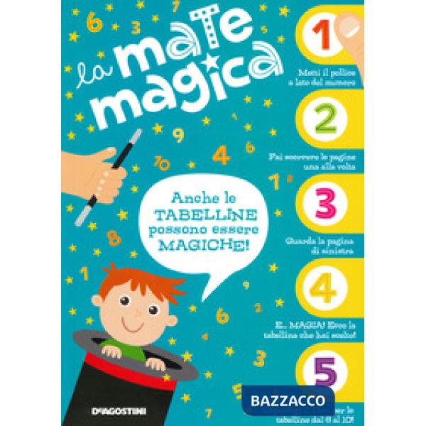 Matemagica. Ediz. a colori (La)