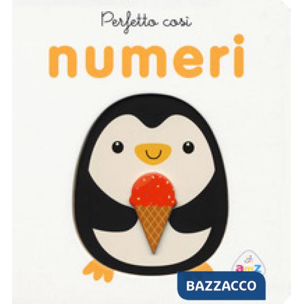 Perfetto così. Numeri. Ediz. a colori