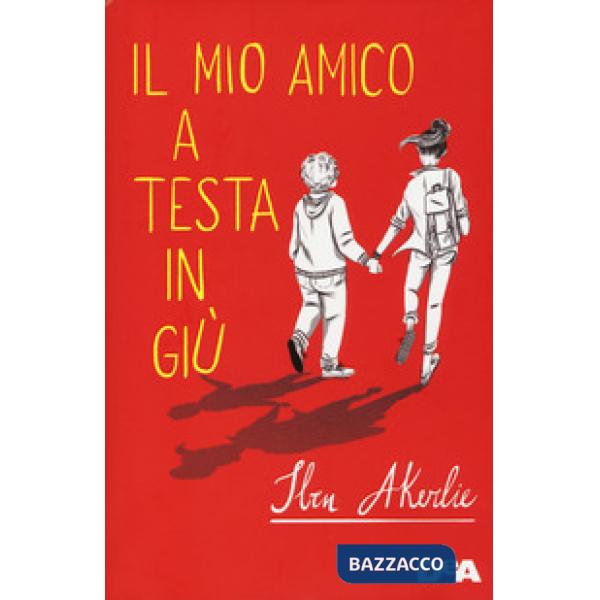 Mio amico a testa in giù (Il)