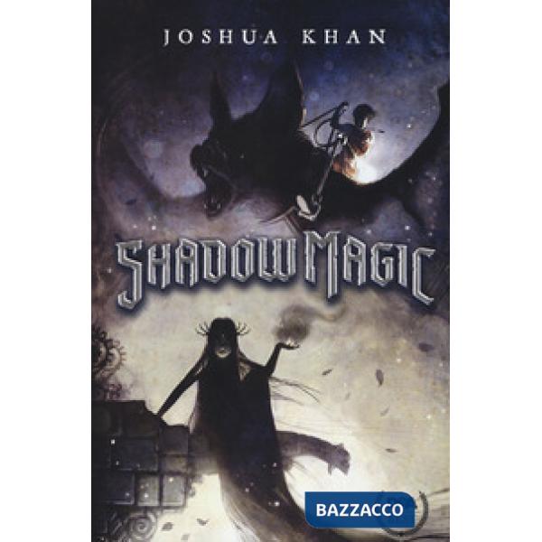 Shadow magic. Nuova ediz.