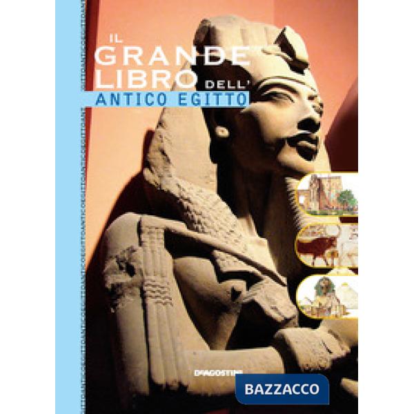 Grande libro dell'antico Egitto (Il)