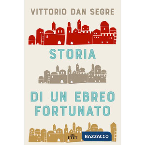 Storia di un ebreo fortunato. Con ebook