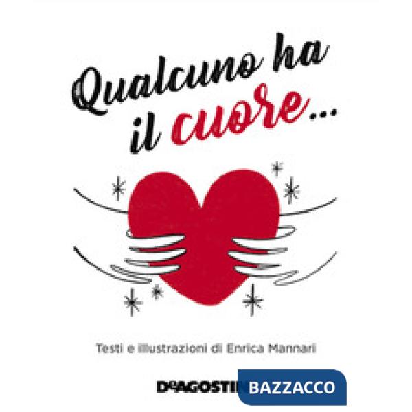 Qualcuno ha il cuore.... Ediz. a colori