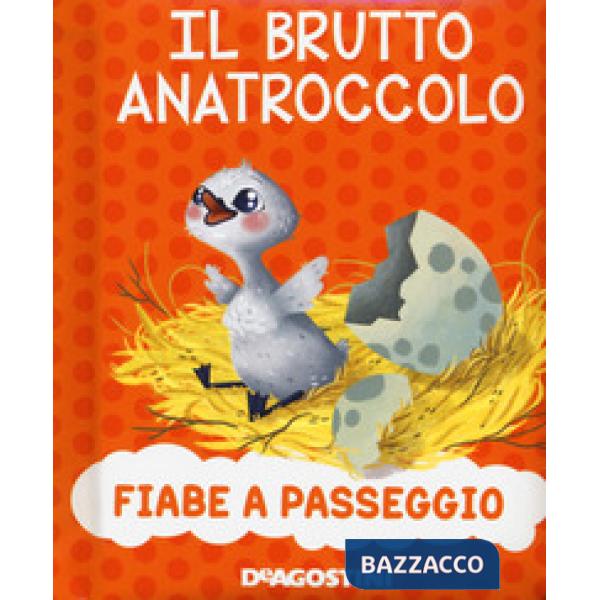 Brutto anatroccolo. Ediz. a colori (Il)