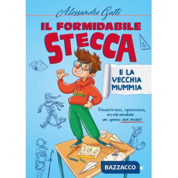 Formidabile Stecca e la vecchia mummia (Il)