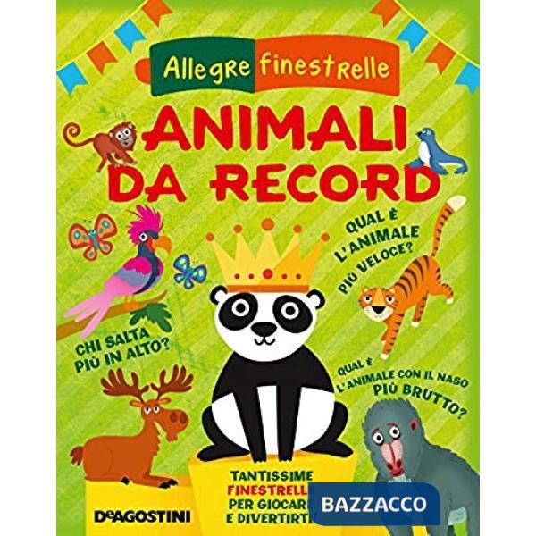 Animali da record. Ediz. a colori
