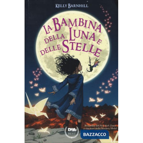 Bambina della luna e delle stelle (La)