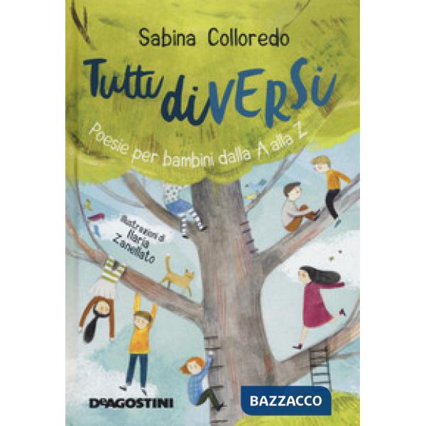 Tutti diversi. Poesie per bambini dalla A alla Z