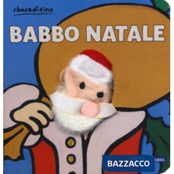 Babbo Natale. Ediz. a colori