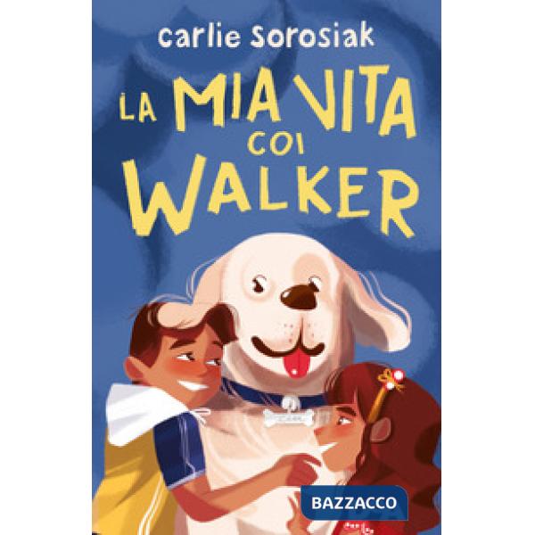 Mia vita coi Walker (La)