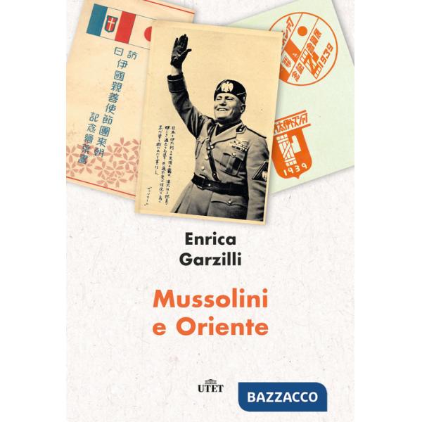 Mussolini e Oriente