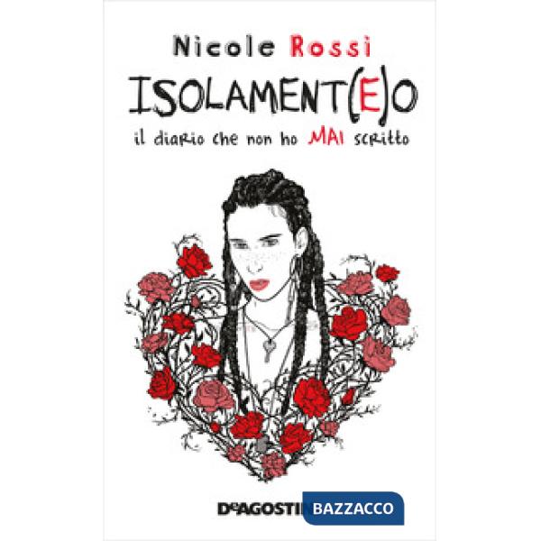 Isolament(e)o. Il diario che non ho mai scritto