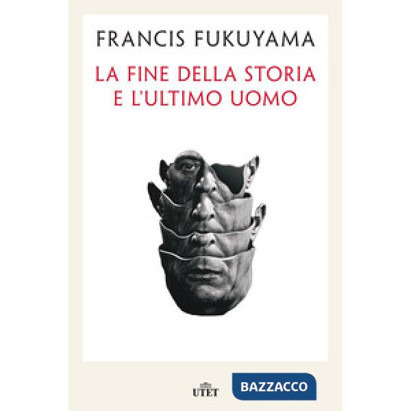 Fine della storia e l'ultimo uomo (La)